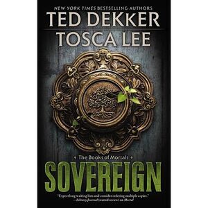 Sovereign -- Ted Dekker
